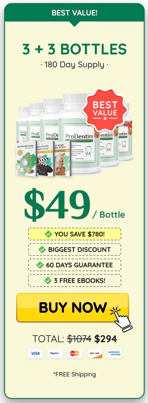 ProDentim 6 bottle package - 180 day supply best value